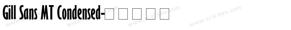 Gill Sans MT Condensed字体转换